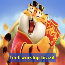 feet worship brazil